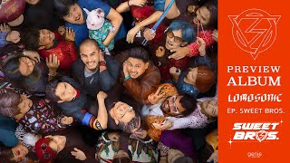 LOMOSONIC - EP SWEET BROS. 「Official Album Sampler」