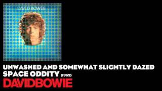 Unwashed and Somewhat Slightly Dazed - Space Oddity [1969] - David Bowie