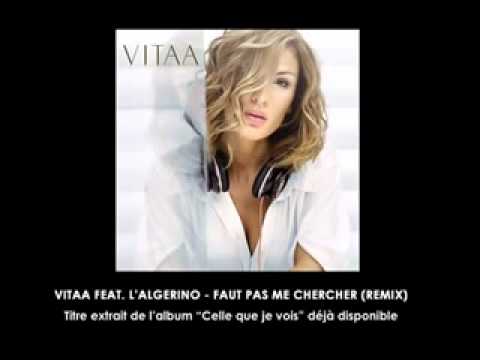Videoclip de Faut pas me chercher — Vitaa