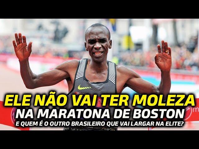 KIPCHOGE VAI TER TRABALHO (e o outro brasileiro na elite da Maratona de Boston, o Miguel Morone)