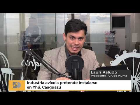 Lauri Paludo | Industria, avícola pretende instalarse en Yhú, Caaguazú