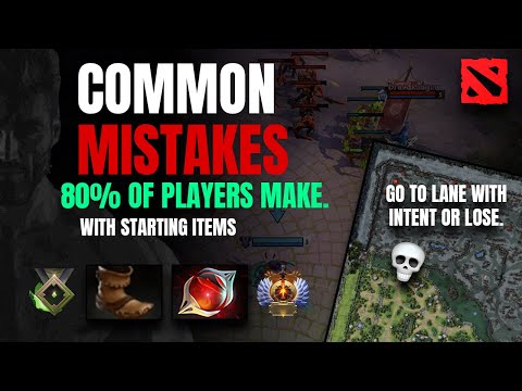 Starting Items MAKE OR BREAK Lanes | Don't Miss Kills & Back Yourself - Avoid THESE Mistakes | DotA2