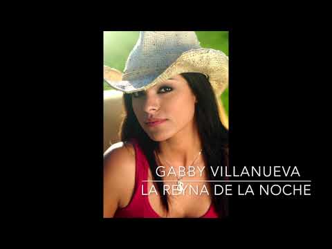 "La Reyna de la Noche" Tierra de Reyes - Gabby Villanueva