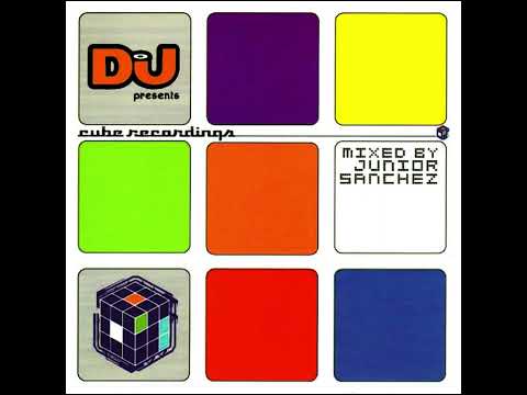 Junior Sanchez - Cube Recordings (Mix)