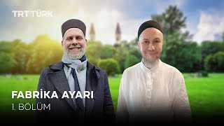 Fabrika Ayarı | Selim Kasselring & Ali İhsan Weiger | 1. Bölüm