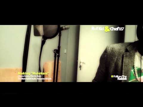 Ruffkid feat. Chef187  'Mulekeni'  studio session Video