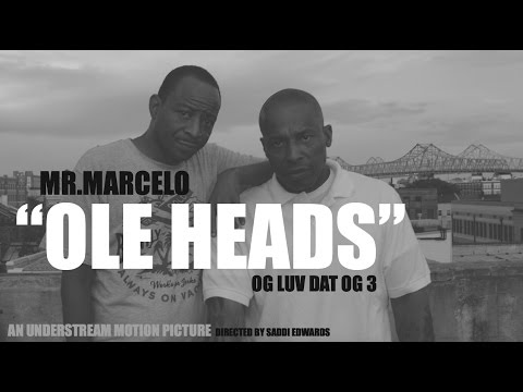 Mr  Marcelo   "Ole Heads" Official Video