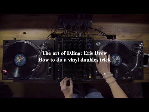 The Art Of DJing: Eris Drew - How to do a vinyl doubles trick