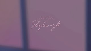 CRUSH ft PUNCH &quot; SLEEPLESS NIGHT &quot; | OST It&#39;s Okay That&#39;s Love  | Lyrics and Vietsub