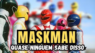 CURIOSIDADES EM MASKMAN QUÊ TALVEZ VOCÊS NÃO SABIAM. @toeitokusatsuworldofficial2399