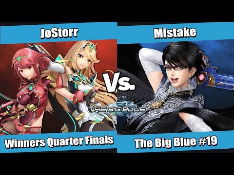 The Big Blue #19 Winners Quarter Final | JoStorr (Pyra/Mythra) vs Mistake (Peach / Bayonetta)