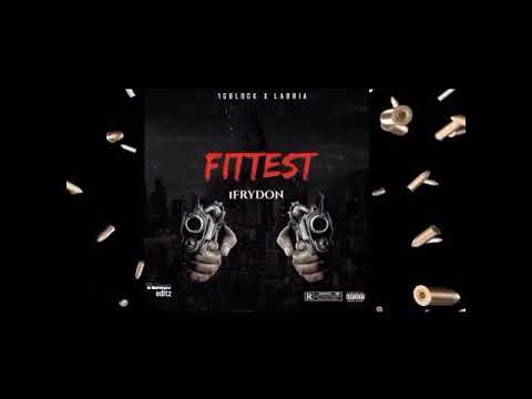 1Frydon - Fittest (Official Audio)