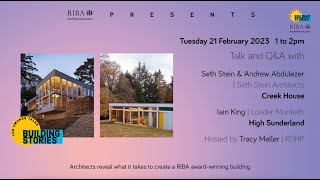 Building Stories - The Awards Talks: Creek House and High Sunderland