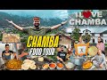 Ep 6 Chamba Himachal Pradesh Tour Chamba Street Food Chamba Sightseeing Himachal Pradesh