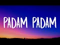 Kylie Minogue - Padam Padam (Lyrics)