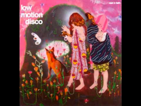 Low Motion Disco - Rest In Faith