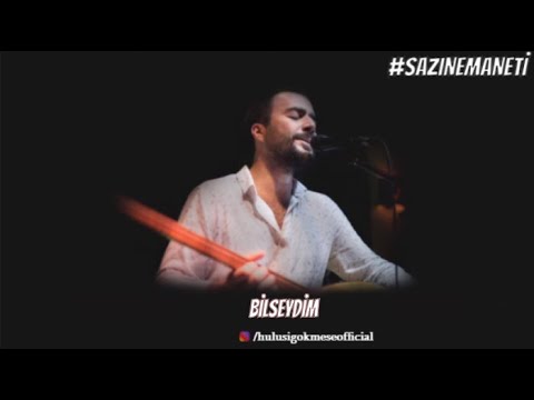 Hulusi Gökmeşe - Bilseydim #hulusigökmeşe #orhangencebay