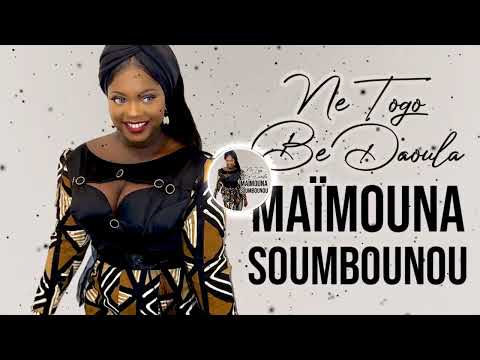 Maïmouna Soumbounou - Ne Togo Be Daoula (Officiel 2022)