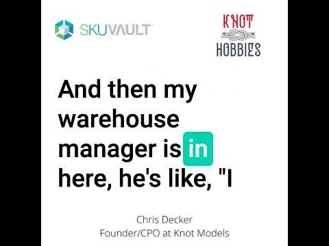 Knot Hobbies - Customer Success Story (Chris Decker - Business Owner)