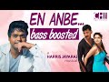En Anbe Naanum BASS BOOSTED Harris Jayaraj CHI BASS RECORDS Vishal Nayanthara Satyam