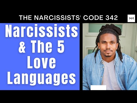 TNC342- Narcissists & the 5 Love Languages. Some Narcissists go directly against your love language