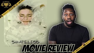 Shapeless - Movie Review (2021) | Kelly Murtagh, Bobby Gilchrist | Tribeca Film Festival 2021 video
