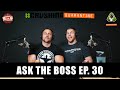 ASK THE BOSS EP. 30 - Doug Miller Discusses BLM, Racism, Launches, Business + Much More!