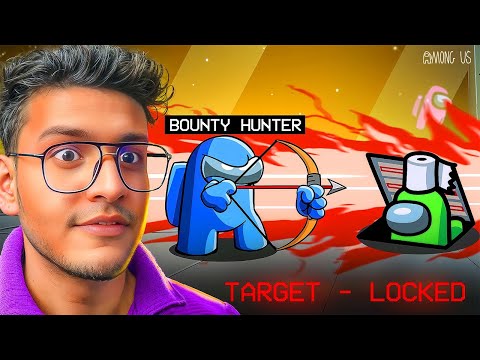 Among Us But I'm a Bounty Hunter Impostor (Kill Target to Win)