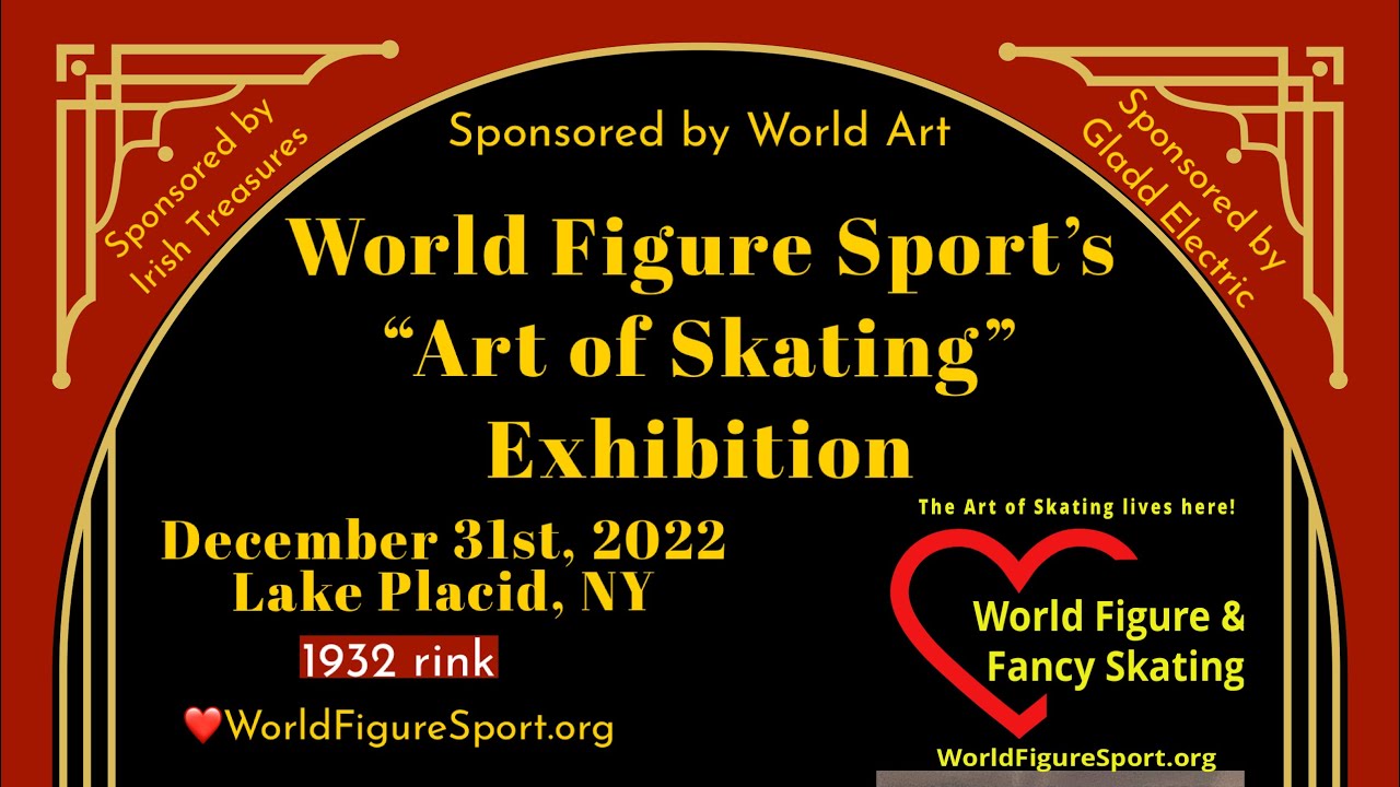World Figure Sport’s “Art of Skating” Exhibition in Lake Placid