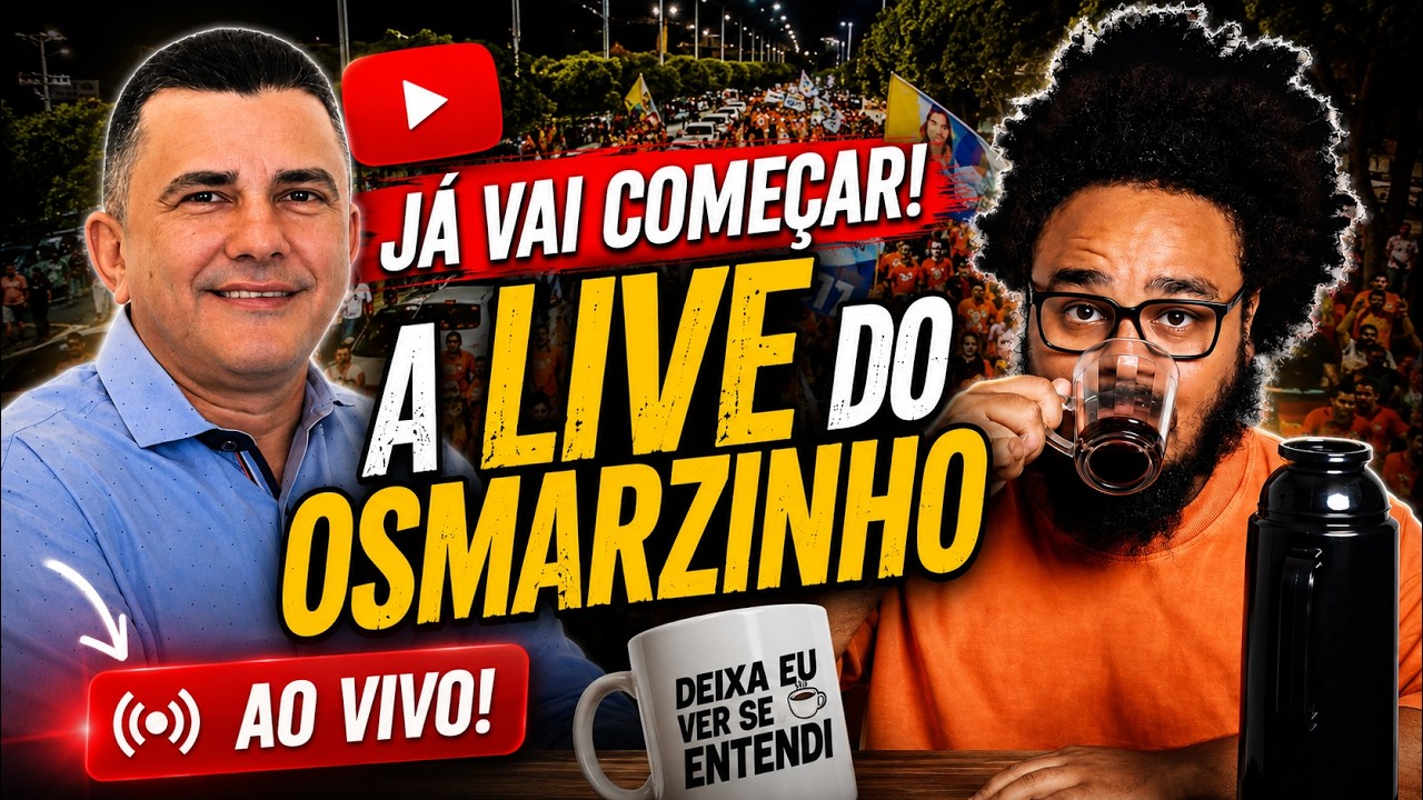 É A LIVE DO OSMARZINHO