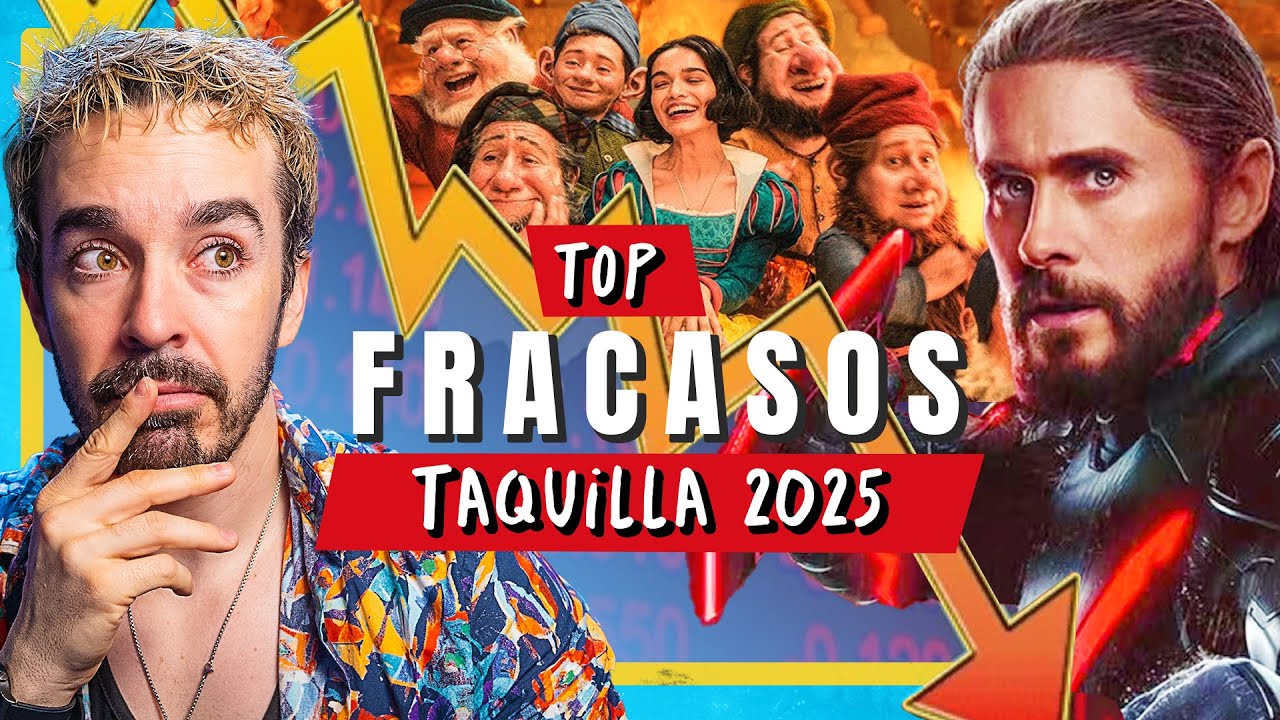 FRACASOS DE TAQUILLA DE 2025