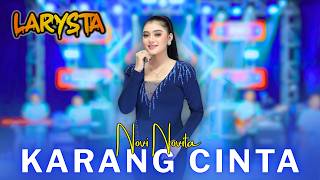 Download lagu KARANG CINTA - NOVI NOVITA - NEW LARYSTA mp3
