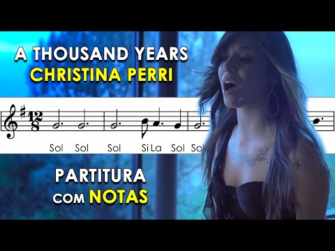 A Thousand Years | Partitura com Notas para Flauta Doce, Violino + Playback no Piano Christina Perri
