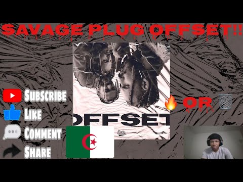 Algerian Rap Reaction Savage Plug - OFFSET أوفسات [ Prod By Tbb ] | LMERicoTv Reaction