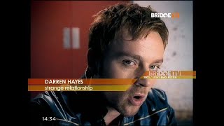 Darren Hayes - Strange Relationship [Bridge TV]  #DarrenHayes #StrangeRlationship #BridgeTV #2003