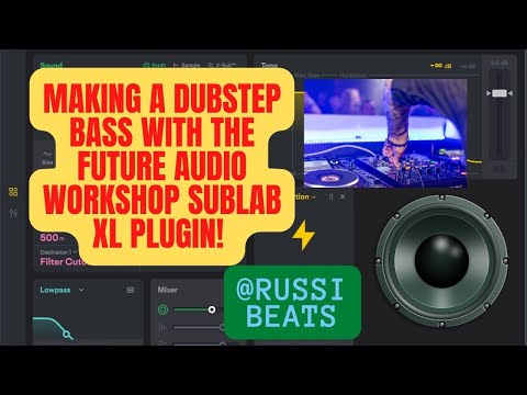 Using the Future Audio Workshop SubLab XL Plugin to make Dubstep Bass!