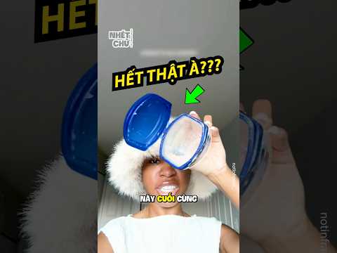 Người Đầu Tiên Sử Dụng Hết Hũ Vaseline