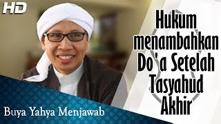 Download lagu Hukum menambahkan Do'a Setelah Tasyahud Akhir.á´´á´° - Buya Yahya Menjawab mp3 Download lagu Hukum menambahkan Do'a Setelah Tasyahud Akhir.á´´á´° - Buya Yahya Menjawab mp3
