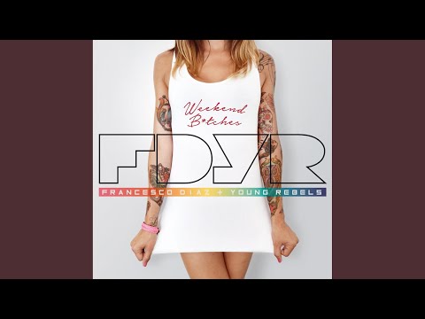 Clothes Off (Francesco Diaz & Young Rebels Intro Mix)