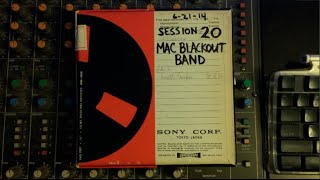 Session 20 | Mac Blackout Band | 06-21-14