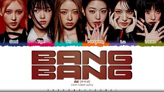 Download lagu [CORRECT] IVE 'BANG BANG' Lyrics (아이브 BANG BANG 가사) [Color Coded Han_Rom_Eng] | ShadowByYoongi mp3
