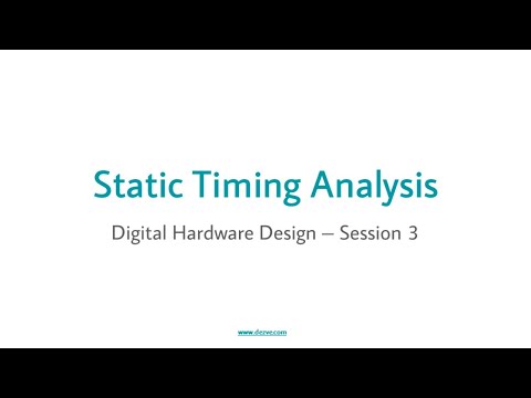Session 3: Static Timing Analysis, Standard Cell Library, Liberty Format