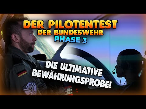 The ultimate test: The Bundeswehr pilot test - PHASE 3 | 4k DOCUMENTARY | Guide