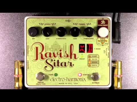 Electro Harmonix Ravish Sitar Review - BestGuitarEffects.com