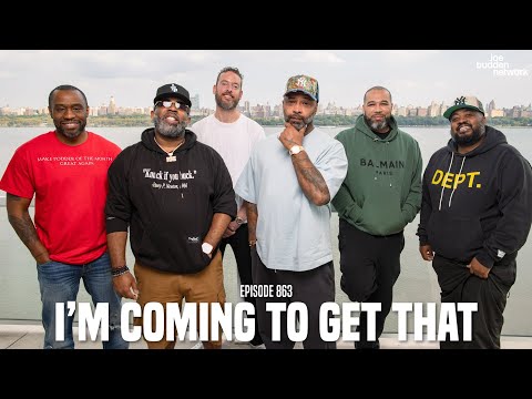 The Joe Budden Podcast Episode 863 | I'm Coming To Get That