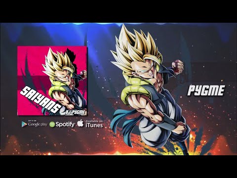 DJ Pygme - Saiyans