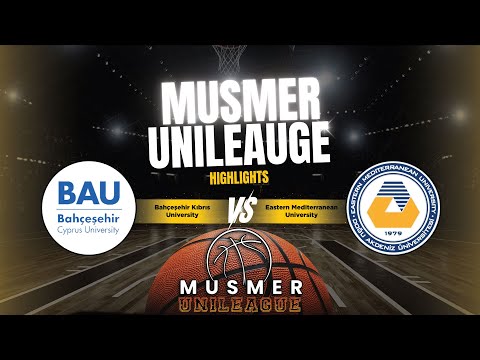BAU vs EMU | MusMer UniLeague | Full Highlights