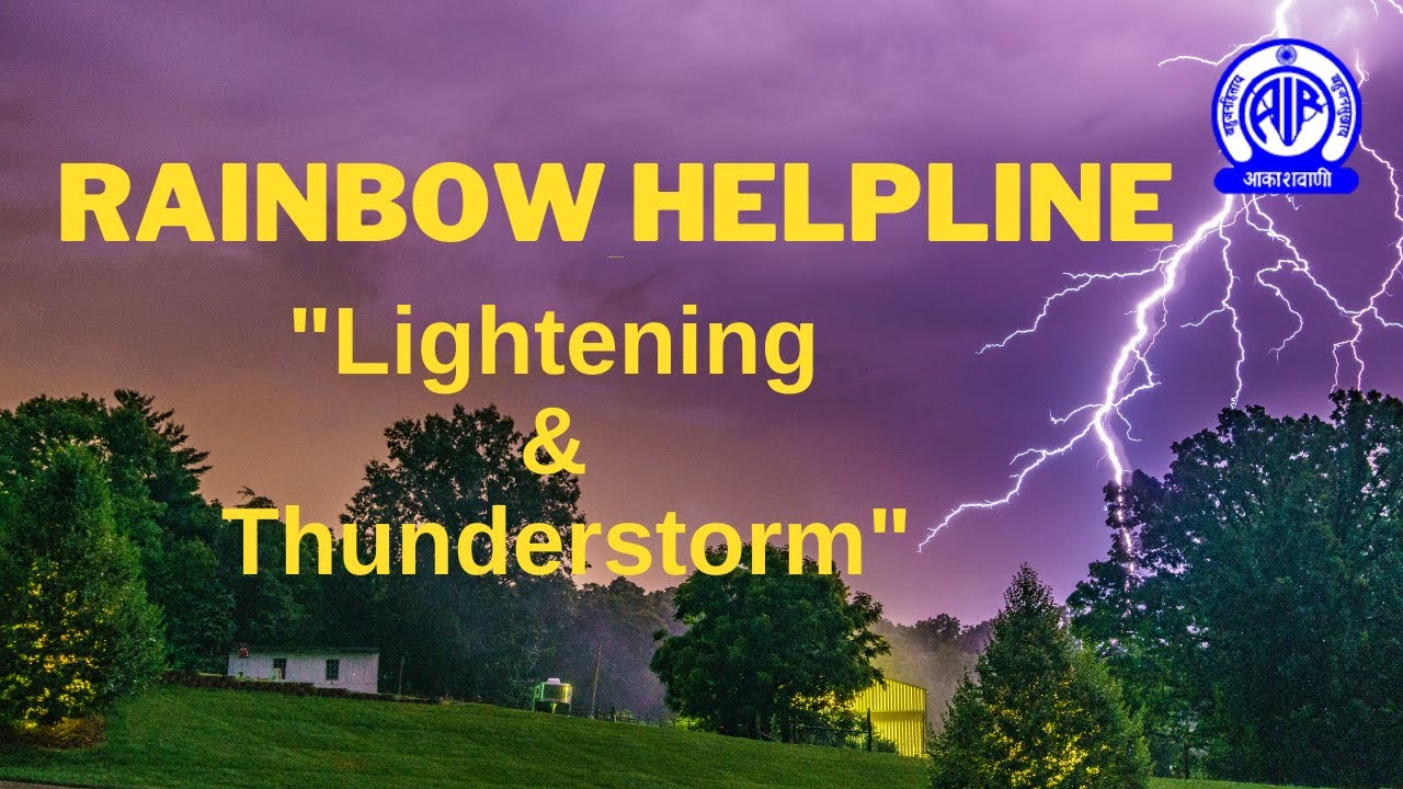 Rainbow Helpline II Lightening & Thunderstorm II Sh Krishna S  Vatsa Member, NDMA