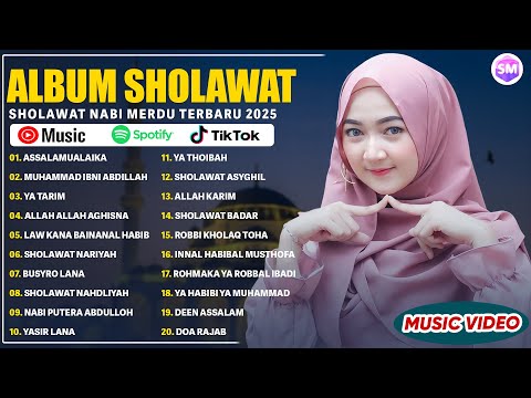 SHOLAWAT NABI MERDU TERPOPULER 2025 | ASSALAMUALAIKA | LAGU SHOLAWAT TERBARU 2025 PENYEJUK HATI