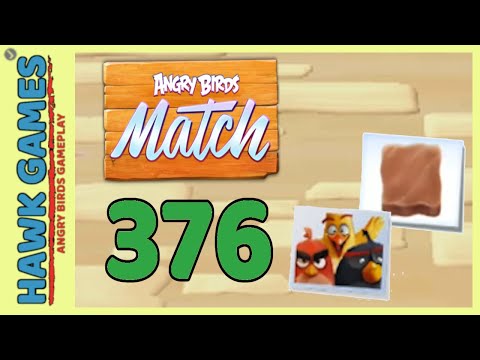 Angry Birds Match ⭐ Level 376 - Walkthrough, No Boosters